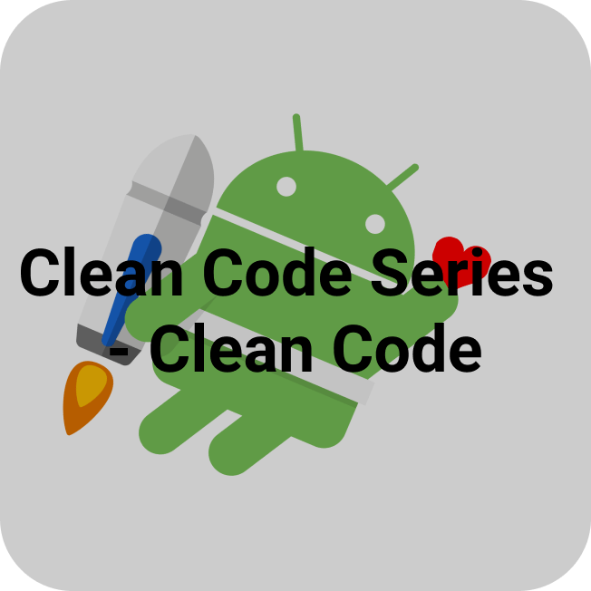 Clean Code Series 1 - Clean Code